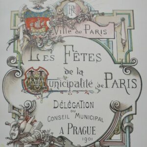 Prague Relation officielle de la réception.. du Conseil Municipal de Paris 1903