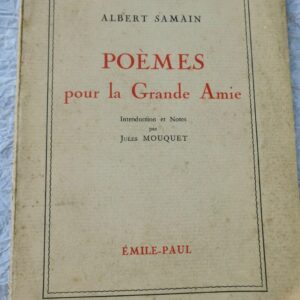 SAMAIN, Albert Poèmes pour la grande amie