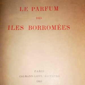 le parfum des iles borromées sur vélin nté du marais