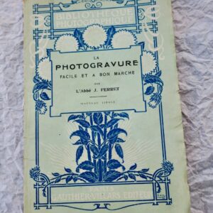 photogravure facile et à bon marché 1911