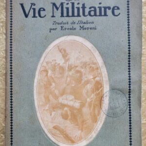 AMICIS LA VIE MILITAIRE