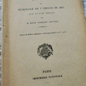 Abbaye du bec extraits du nécrologue de l'abbaye du bec 1926 Sauvage