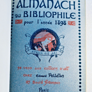 Almanach du Bibliophile. 1898 Pelletan