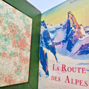Alpes FERRAND (Henri) La route des alpes françaises