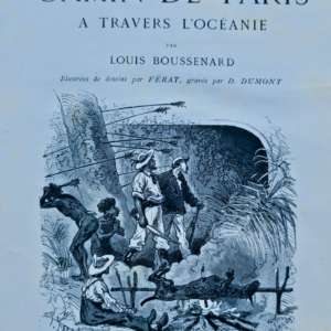 BOUSSENARD Aventures d'un gamin de Paris à travers l'Océanil  lus- Férat