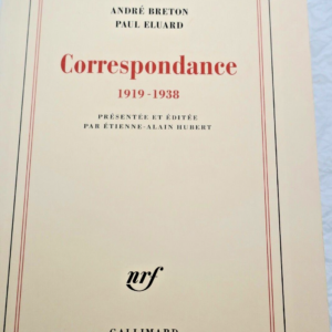BRETON (André) - ELUARD (Paul). Correspondance 1919-1938
