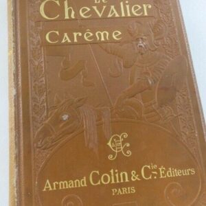 CHEVALIER CAREME ill-Pille 1896