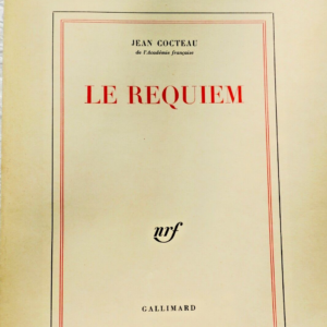 COCTEAU (Jean). Le requiem. NRF 1962