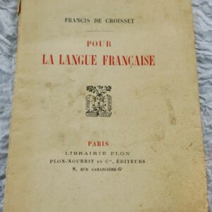 CROISSET Pour la langue française + dédicace