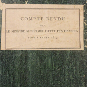 Compte Rendu par le ministre secrétaire d’état des finances pour l’année 1819