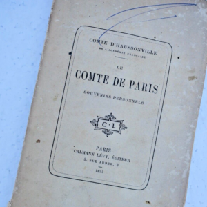 Comte de Paris, 1895 souvenirs personnels HAUSSONVILLE