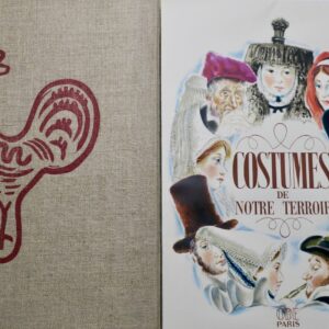 Costumes de notre terroir  Illust- Beuville, Clavé et G. de Sainte-Croix
