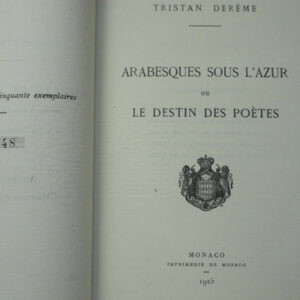 DEREME (Tristan) Arabesques sous l'azur, ou le destin des poètes.
