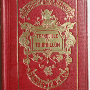 FLEURIOT Zénaïde Tranquille et Tourbillon    bibliothèque rose Hachette