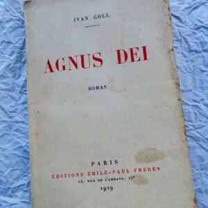 GOLL (Ivan). Agnus Dei. Roman. + dédicace
