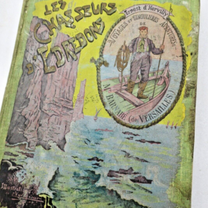 Hervilly  Vavasseur,  Chasseurs d'Edredons. Voyages et Singulières...