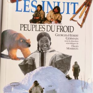 Inuits. Peuples du froid