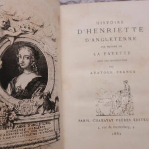 LA FAYETTE (Madame de). Histoire d'Henriette d'Angleterre 1882
