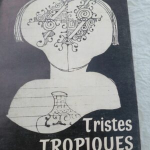 LEVI-STRAUSS (Claude). Tristes tropiques EO 1955
