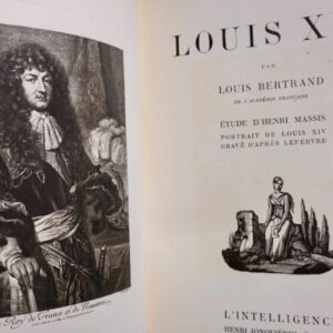 LOUIS XIV. Etude d'Henri Massis 1928