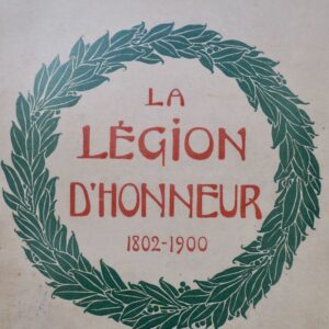 La légion d'honneur 1802-1900