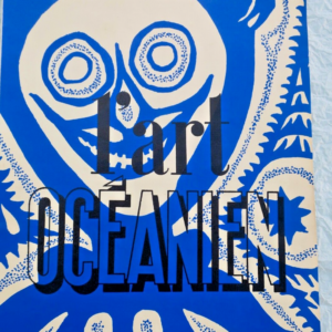 L'art océanien APAM., Paris, 1951 Guillaume Apollinaire  Tristan Tzara
