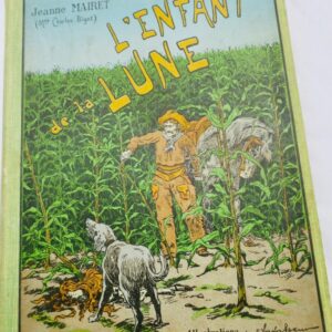 MAIRET (Jeanne) L'enfant de la Lune ill-Vavasseur