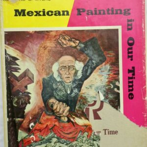 MEXICAN PAINTING IN OUR TIME 1956