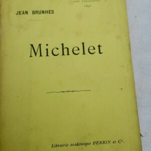 MICHELET BRUNHES 1898