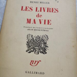 MILLER Henry Les Livres de ma Vie S.P.
