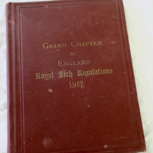 Masons General Regulations Established by the Supreme Grand Chapter 1917
