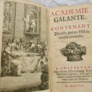 Mini Académie galante contenant diverses petites Histoires très curieuses 1708