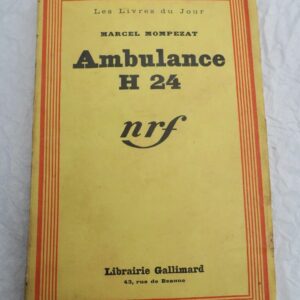 Mompezat Marcel Ambulance H24 dédicace
