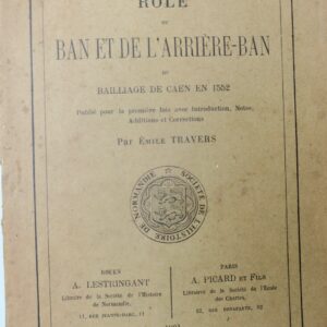 Normandie Rôle du ban et de l'arrière-ban du bailliage de Caen en 1552