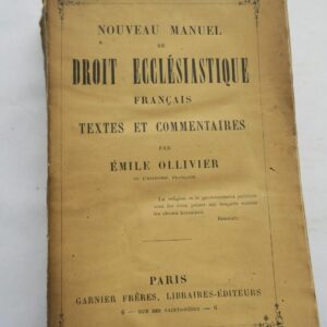 Ollivier Émile Nouveau manuel de droit ecclésiastique français 1886