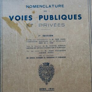 Paris Nomenclature des voies publiques et privées par la Ville de Paris 1951