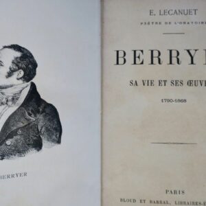 Prêtre de l’Oratoire BERRYER, SA VIE ET SES