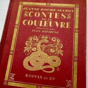 ROCHE-MAZON (Jeanne). Contes de la Couleuvre. Illustrations de Bilibine