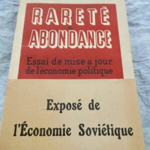 Russie Rareté & Abondance. Essai de mise à jour de l'économie politique 1945
