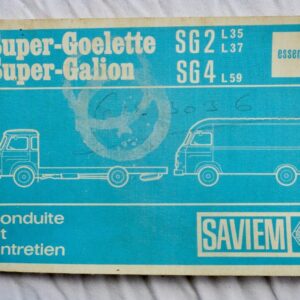 SAVIEM SUPER GOELETTE - Super-Galion  SG2  SG4