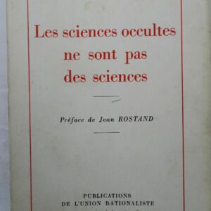 Sciences  occultes ne sont pas des sciences