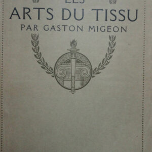 TISSUS MIGEON GASTON Les Arts du Tissu     1929
