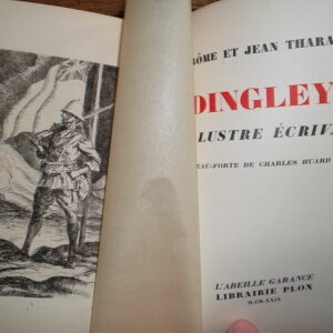 Tharaud **** Dingley. L'illustre écrivain.numéroté & illustré sur vélin
