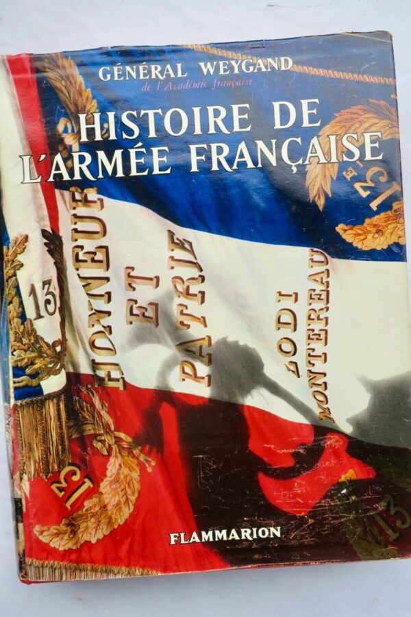 WEYGAND Maxime. Histoire de l'armée française 1938