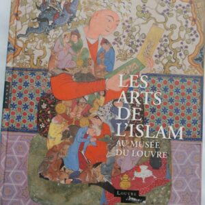arts de l'Islam au Musée du Louvre