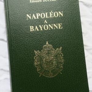 basque NAPOLEON A BAYONNE