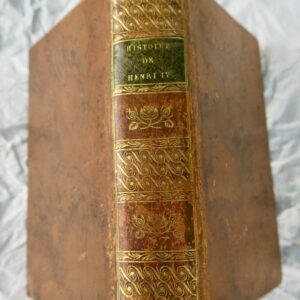 histoire du roi Henri-le-grand 1822