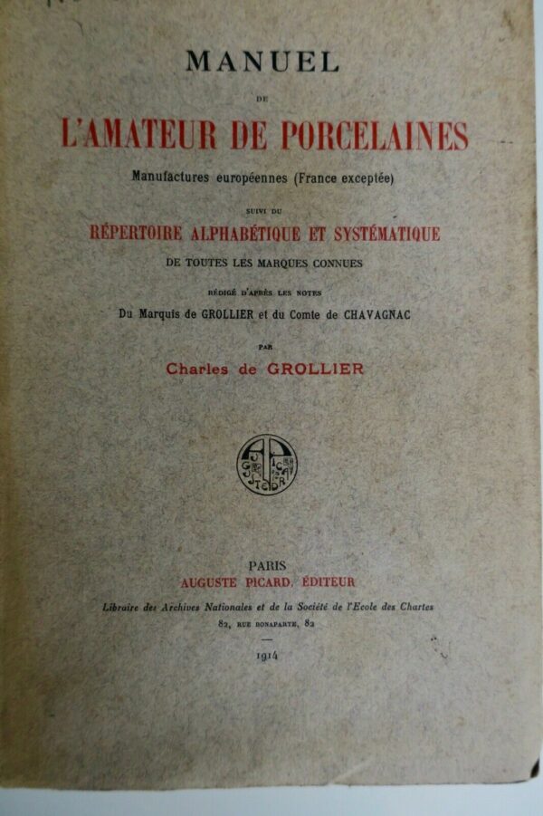 porcelaine Manuel de l'amateur de porcelaines 1914