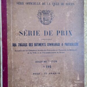 série de prix applicable aux travaux des batiments 1910