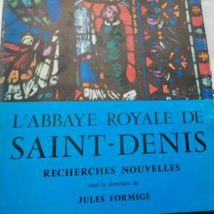 ABBAYE ROYALE de SAINT-DENIS
